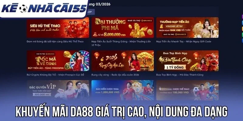 Khuyến mãi Da88 giá trị cao, nội dung đa dạng