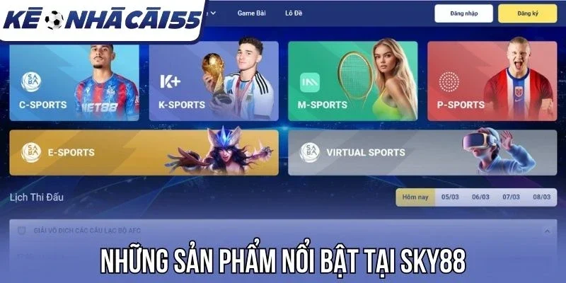 Những sản phẩm nổi bật tại Sky88
