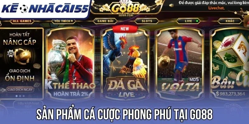 Sản phẩm cá cược phong phú tại Go88